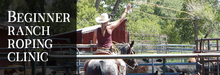 Beginner Ranch Roping Clinic